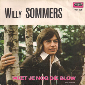 Willy Sommers - Weet Je Nog Die Slow
