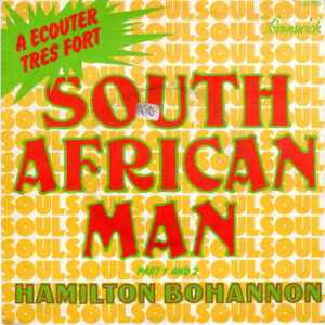 Hamilton Bohannon - South African Man (Part 1 And 2)