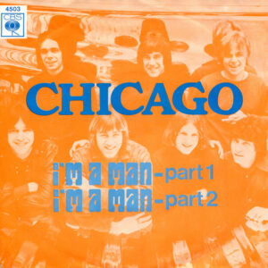 Chicago (2) - I'm A Man - Part 1 / I'm A Man - Part 2