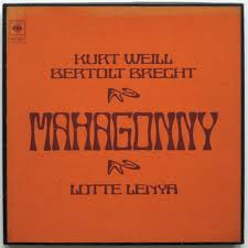 Kurt Weill - Mahagonny