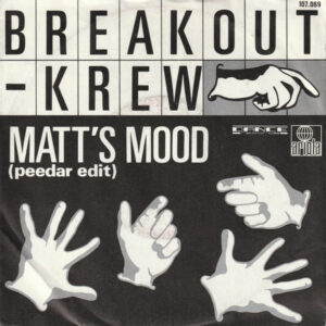 The Breekout Krew - Matt's Mood (Peedar Edit)