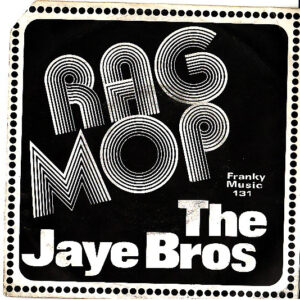 The Jaye Bros - Rag Mop