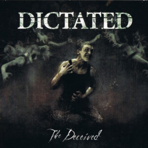 Dictated (2) - The Deceived
