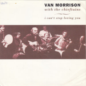 Van Morrison - I Can't Stop Loving You