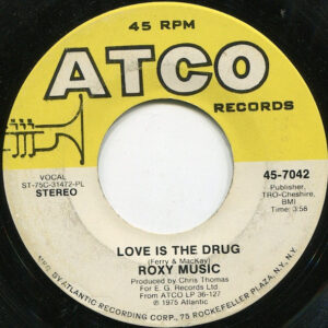 Roxy Music - Love Is The Drug / Both Ends Burning