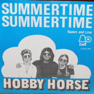 Hobbyhorse - Summertime, Summertime
