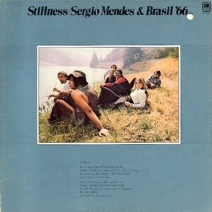 Sérgio Mendes & Brasil '66 - Stillness