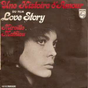 Mireille Mathieu - Une Histoire D'Amour