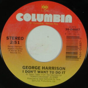 George Harrison - I Don't Want To Do It / Queen Of The Hop