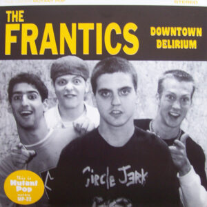 The Frantics (3) - Downtown Delirium