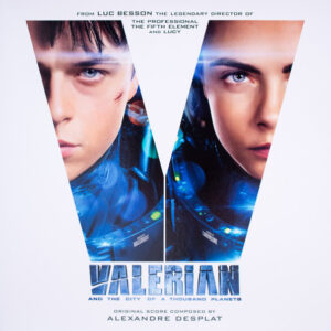 Alexandre Desplat - Valerian And The City Of A Thousand Planets (Original Score)
