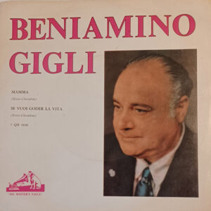 Beniamino Gigli - Mama / Se Vuoi Goder La Vita