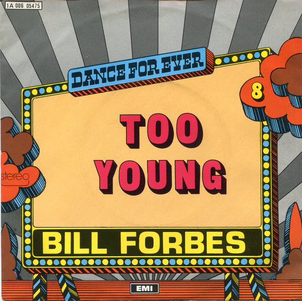 Bill Forbes - Too Young 1 Bill Forbes - Too Young