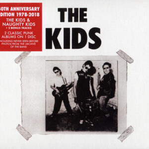 The Kids - The Kids & Naughty Kids (40th Anniversary Edition)