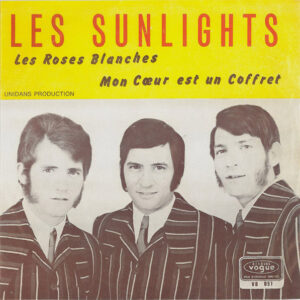 Les Sunlights - Les Roses Blanches / Mon Cœur Est Un Coffret