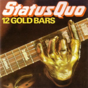 Status Quo - 12 Gold Bars