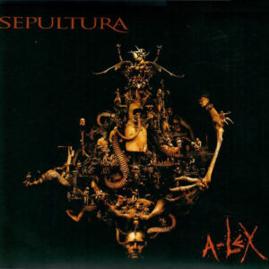 Sepultura - A-Lex