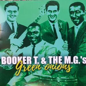 Booker T & The MG's - Green Onions