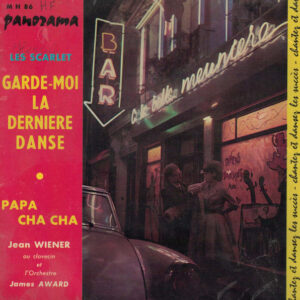Les Scarlet - Garde-Moi La Derniere Danse / Papa Cha-Cha