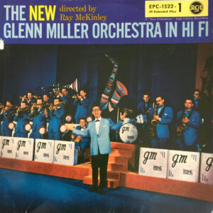 The New Glenn Miller Orchestra - The New Glenn Miller Orchestra In Hi Fi