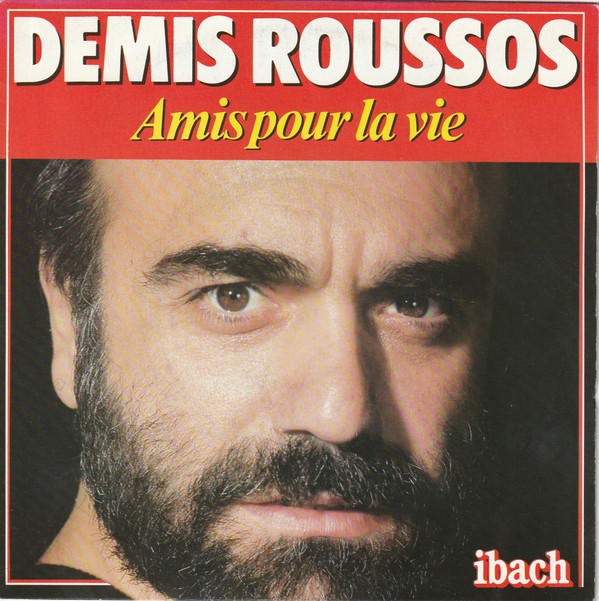 Demis Roussos - Amis Pour La Vie 1 Demis Roussos - Amis Pour La Vie