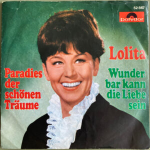 Lolita (3) - Paradies Der Schönen Träume / Wunderbar Kann Die Liebe Sein