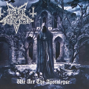 Dark Funeral - We Are The Apocalypse