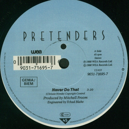 The Pretenders - Never Do That 3 The Pretenders - Never Do That