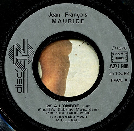 Jean-François Maurice - 28º À L'ombre 3 Jean-François Maurice - 28º À L'ombre
