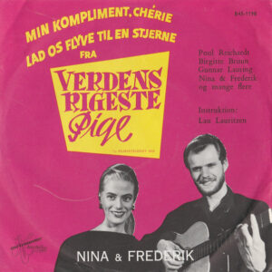 Nina & Frederik - Min Kompliment, Chérie / Lad Os Flyve Til En Stjerne