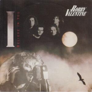 Robby Valentine - I Believe In You