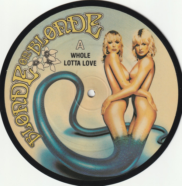 Blonde On Blonde - Whole Lotta Love 1 Blonde On Blonde - Whole Lotta Love