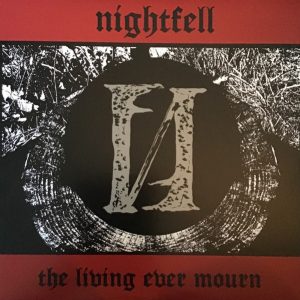 Nightfell - The Living Ever Mourn