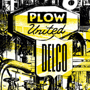 Plow United - Delco
