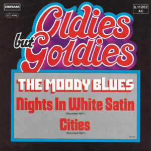 The Moody Blues - Nights In White Satin / Cities