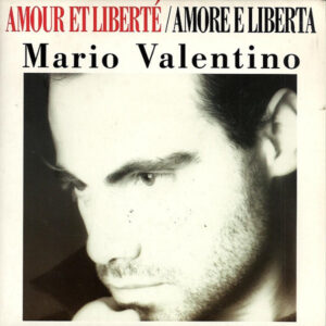 Mario Valentino - Amour Et Liberté / Amore E Liberta