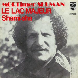 Mort Shuman - Le Lac Majeur