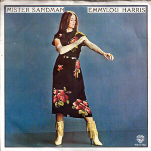 Emmylou Harris - Mister Sandman