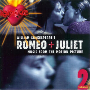 Various - William Shakespeare's Romeo + Juliet: Music From The Motion Picture - Volume 2