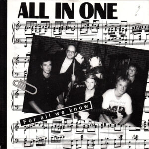 All In One (8) - For All We Know
