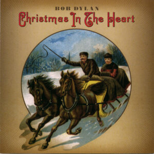 Bob Dylan - Christmas In The Heart
