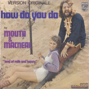 Mouth & MacNeal - How Do You Do