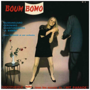 Pierre Thibaud Et Son Orchestre - Boum Bomo N° 3