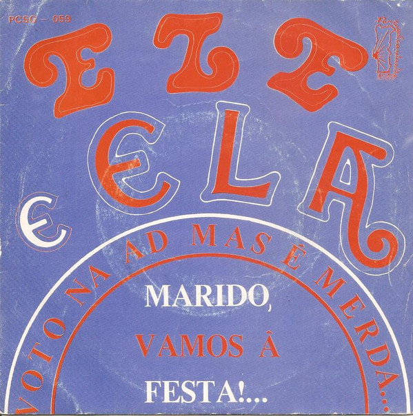 Ele E Ela - Voto Na AD Mas É Merda... 1 Ele E Ela - Voto Na AD Mas É Merda...