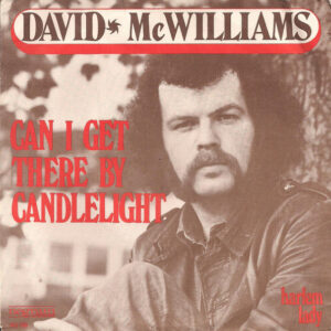 David McWilliams - Can I Get There By Candlelight