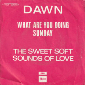 Dawn (5) - What Are You Doing Sunday