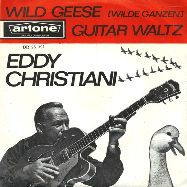 Eddy Christiani - Wild Geese (Wilde Ganzen) / Guitar Waltz 1 Eddy Christiani - Wild Geese (Wilde Ganzen) / Guitar Waltz