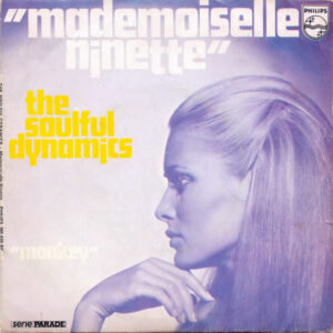 Soulful Dynamics - 'Mademoiselle Ninette'