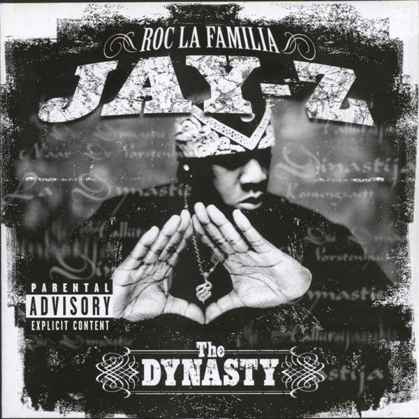 Jay-Z - The Dynasty: Roc La Familia 1 Jay-Z - The Dynasty: Roc La Familia