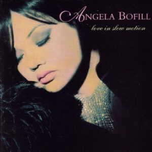 Angela Bofill - Love In Slow Motion